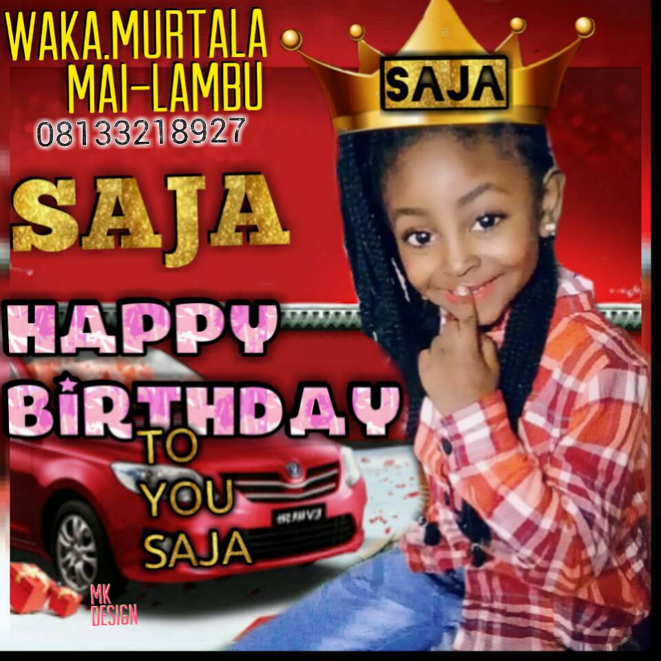 Musics:- Murtala Mailambu happy birthday Saja