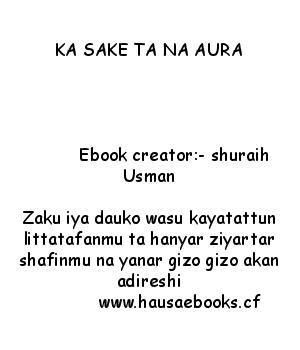 hausaebooks:- KA SAKE TA NA AURA complet