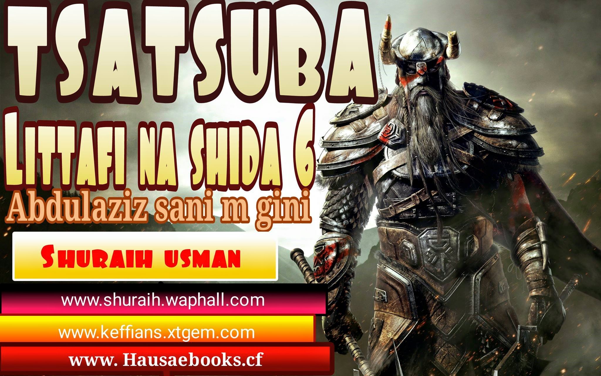 hausaebooks:- TSATSUBA littafi na Shida 6 na Abdulaziz Sani m gini