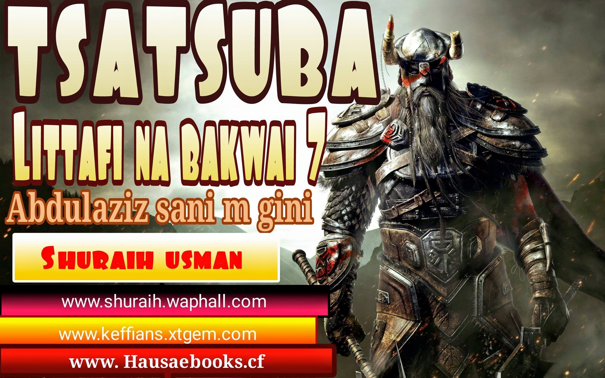 hausaebooks:- TSATSUBA littafi na bakwai 7 na Abdulaziz sani M gini